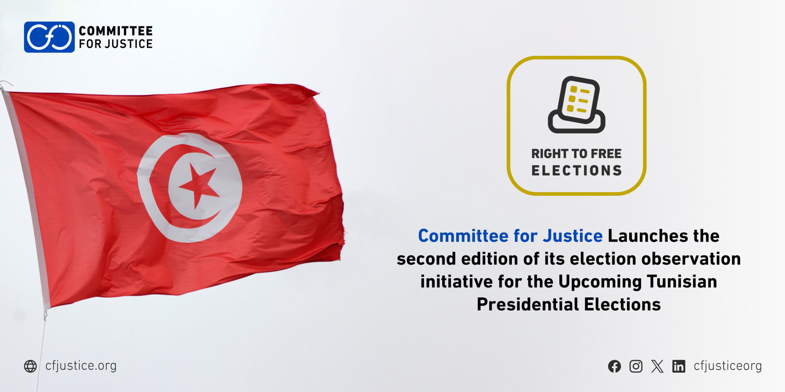 The Committee for Justice Launches the second edition of its election observation initiative for the Upcoming Tunisian Presidential Elections